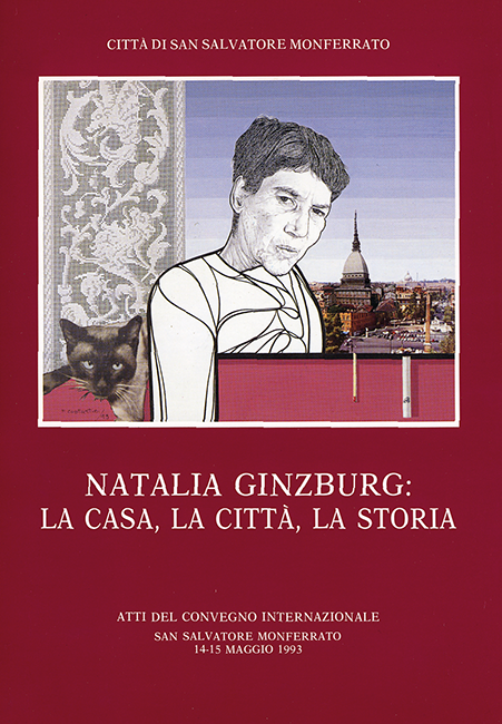Natalia Ginzburg: la casa, la città, la storia