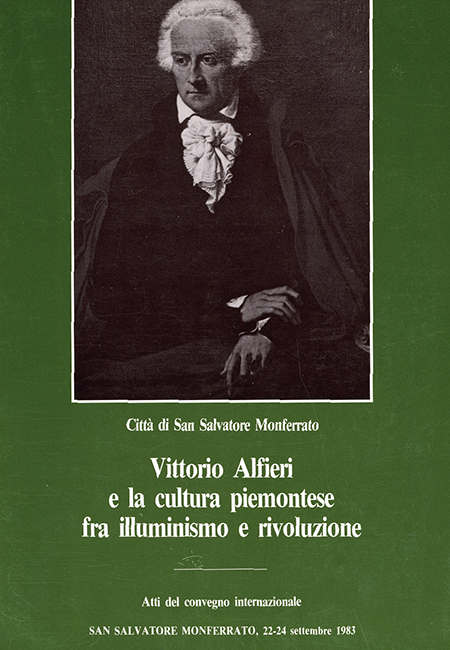 Vittorio Alfieri e la letteratura piemontese fra Illuminismo e Rivoluzione